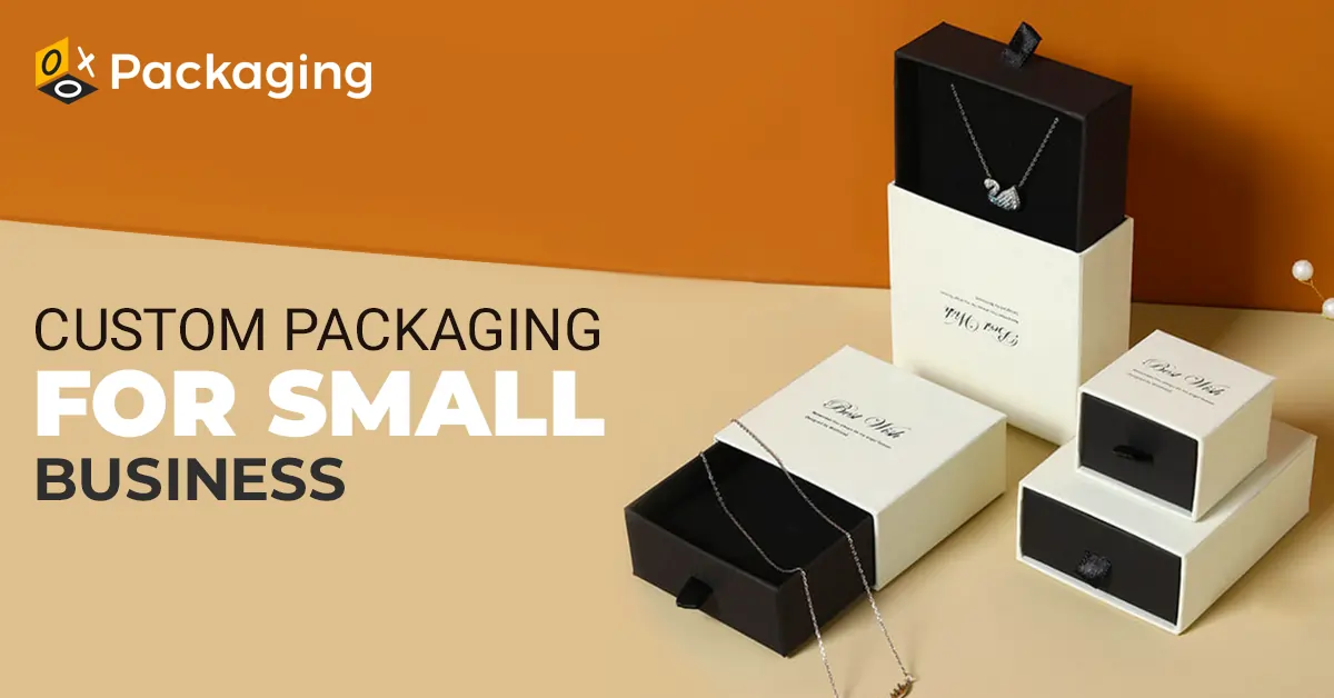 Custom Packaging for Small Business